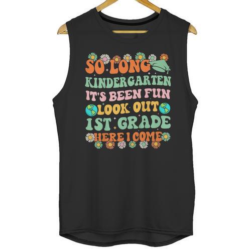 Kids So Long Kindergarten 1st Grade Here I Come Graduation Groovy Unisex Tank Top - Best Gift Smart