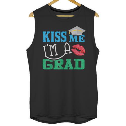 Kiss Me I'm A Grad 2018 Senior Graduation Unisex Tank Top - Best Gift Smart