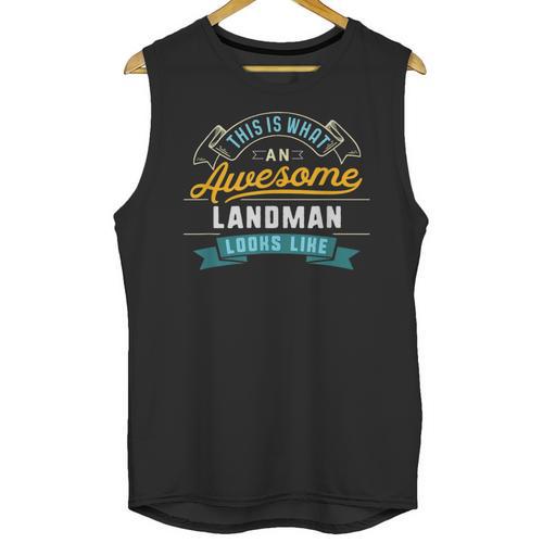 Landman Shirt Awesome Job Occupation Graduation Unisex Tank Top - Best Gift Smart