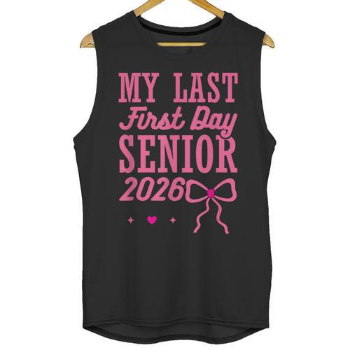 My Last First Day Senior 2026 Coquette Pink Bow Graduation Unisex Tank Top - Best Gift Smart