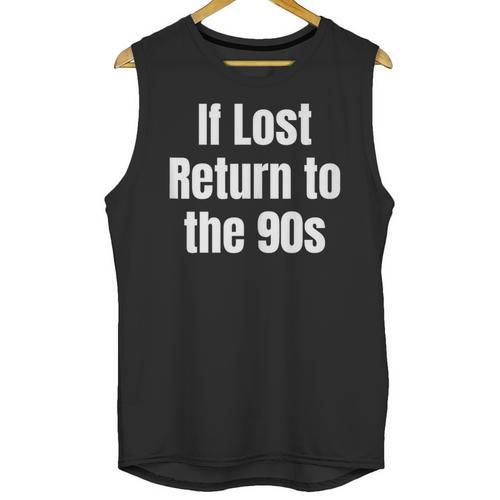 If Lost Return To The 90s Retro Throwback Nostalgia Apparel Unisex Tank Top - Figerry