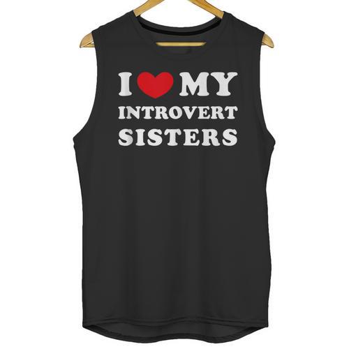 I Love My Introvert Sisters I Heart My Introvert Sisters Unisex Tank Top - Raresse