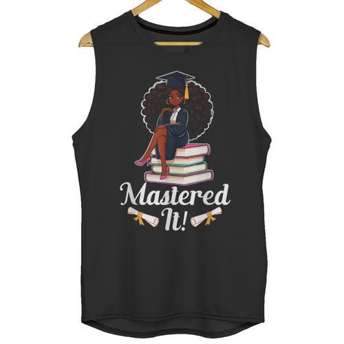 Mastered It Black Girl Masters Degree Graduation Black Queen Unisex Tank Top - Best Gift Smart