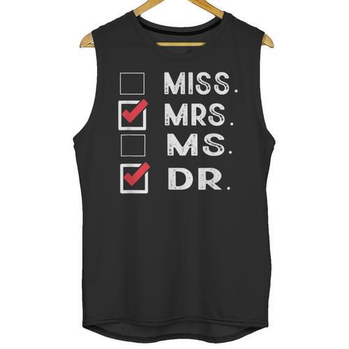 Miss Mrs Ms Dr Check Doctoral Student Bye PhD Graduation Unisex Tank Top - Best Gift Smart