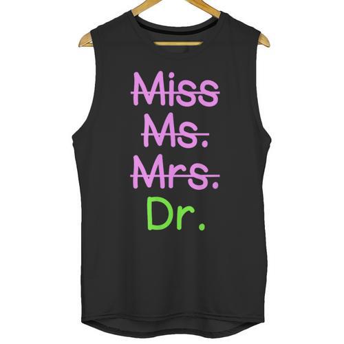 MIss Ms Mrs Dr Graduation Phd Pink And Green Class 2021 Unisex Tank Top - Best Gift Smart