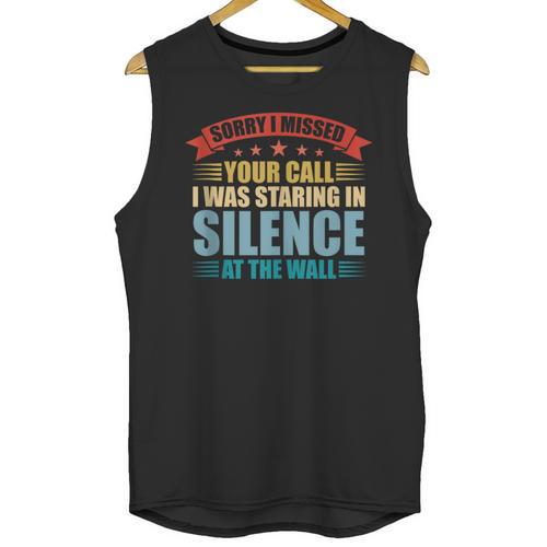 I Missed Your Call i Was Staring In Silence Introvert Unisex Tank Top - Raresse