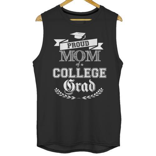 Mom Proud Of a College Grad 2019 Family Graduation Shirt Unisex Tank Top - Best Gift Smart