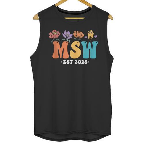 MSW Est 2025 Graduation School Social Worker Shirt Master Unisex Tank Top - Best Gift Smart