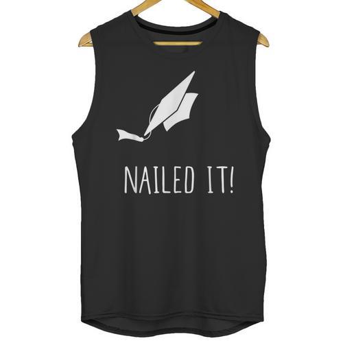 Nailed It Shirt Cute Graduation Grad Cap Unisex Tank Top - Best Gift Smart