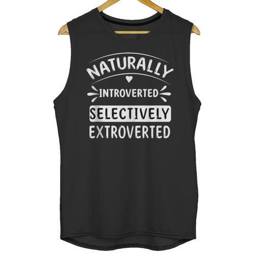 Naturally Introverted Selectively ExtrovertedIntrovert Joke Unisex Tank Top - Raresse