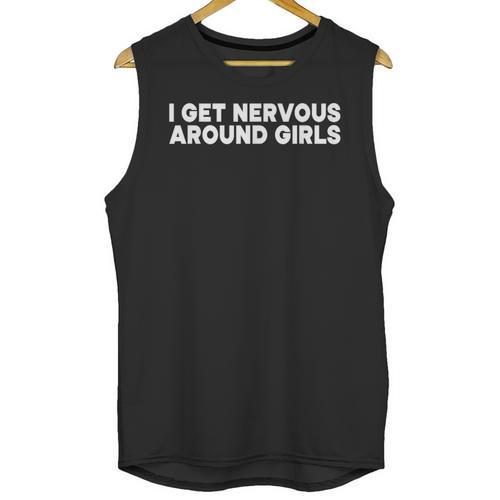 I Get Nervous Around Girls Shy Anti-Social Introvert Unisex Tank Top - Raresse