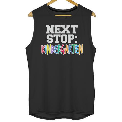 Next Stop Kindergarten Tshirt For Preschool Graduation Unisex Tank Top - Best Gift Smart