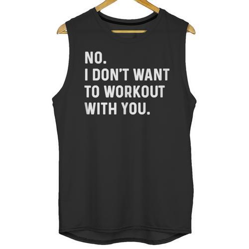 No I Don't Want To Workout With You Introvert Weight Cardio Unisex Tank Top - Raresse