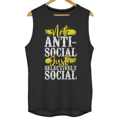Not Anti Social Just Selectively Social Introvert Unisex Tank Top - Raresse