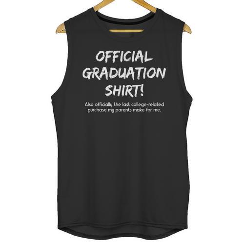 Official College Graduation Shirt Parents Purchase Graduate Unisex Tank Top - Best Gift Smart