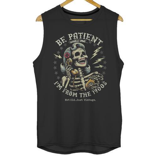 Be Patient With Me I'm From The 1900s Skeleton Women Unisex Tank Top - Figerry