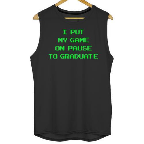 I Paused My Game To Graduate School Graduation Gamer Unisex Tank Top - Best Gift Smart