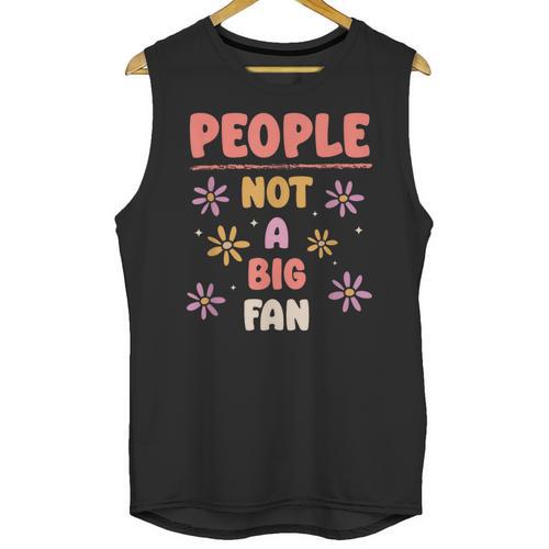 People Not A Big Fan Introverted Person Awkward Introvert Unisex Tank Top - Raresse