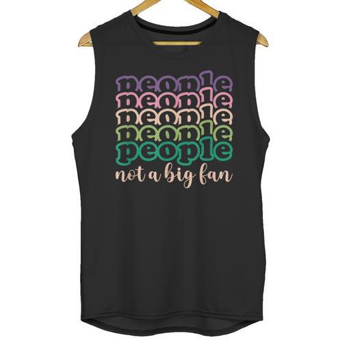 People Not a Big Fan Sarcastic Introvert Humor Unisex Tank Top - Raresse