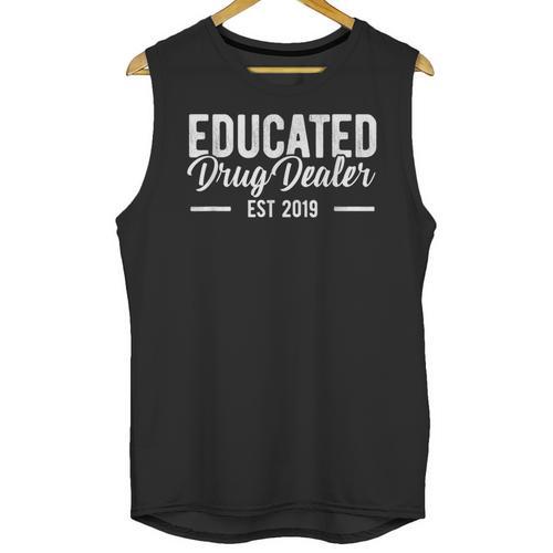 Pharmacy Graduation 2019 Pharmacist Educated Drug Dealer Unisex Tank Top - Best Gift Smart