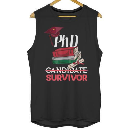 PhD PhD Graduation Gifts PhD Survivor T-Shirt Unisex Tank Top - Best Gift Smart