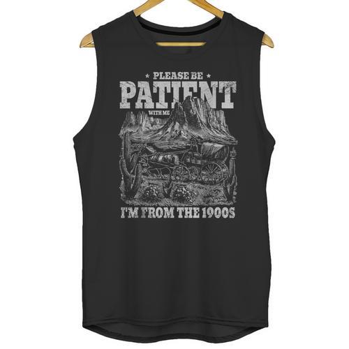 Please Be Patient With Me I'm From The 1900s Aging Humor Unisex Tank Top - Figerry