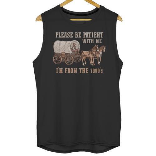 PLEASE BE PATIENT WITH ME I'M FROM THE 1900s Clever Unisex Tank Top - Figerry