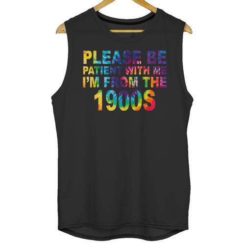 Please Be Be Patient With Me I'm From The 1900s Hippie Unisex Tank Top - Figerry