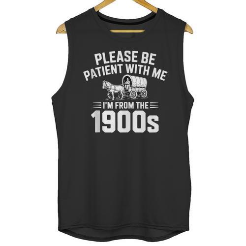Please Be Patient With My I'm From The 1900s Sarcastic Unisex Tank Top - Figerry