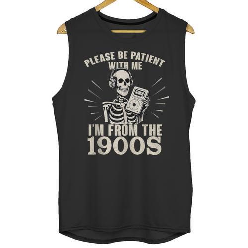 Please Be Patient With Me I'm From The 1900s Skeleton Unisex Tank Top - Figerry
