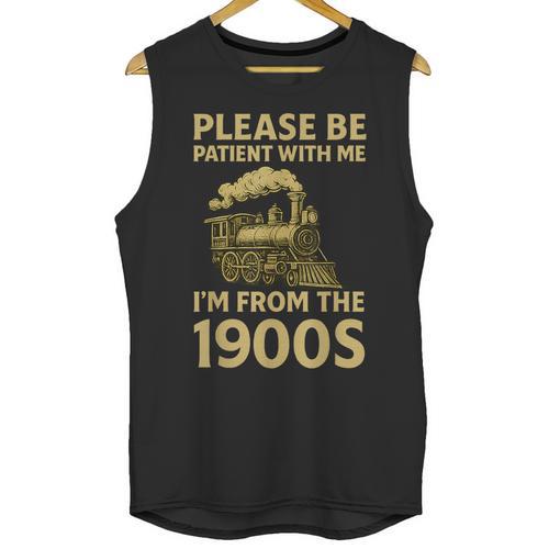 Please Be Patient With Me I'm From The 1900s Steam Train Unisex Tank Top - Figerry