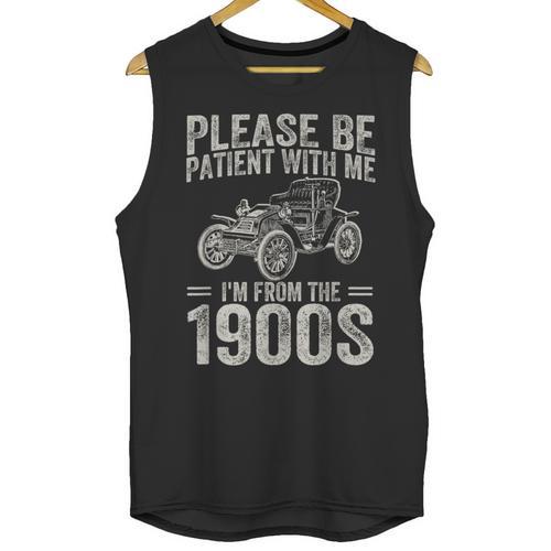 Please Be Patient I'm From The 1900s Vintage Car Unisex Tank Top - Figerry