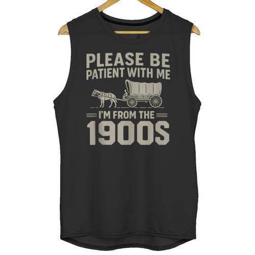 Please Be Patient I'm From The 1900s Vintage Over The Hill Unisex Tank Top - Figerry