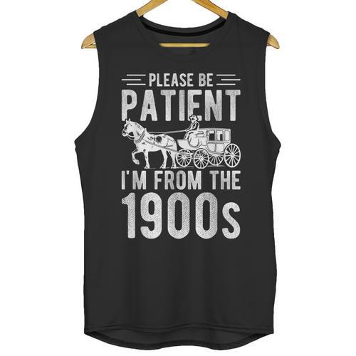 PLEASE BE PATIENT I'M FROM THE 1900s Vintage 1900s Retro Unisex Tank Top - Figerry