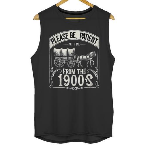 Please Be Patient With Me I'm From The 1900s Vintage Vibes Unisex Tank Top - Figerry