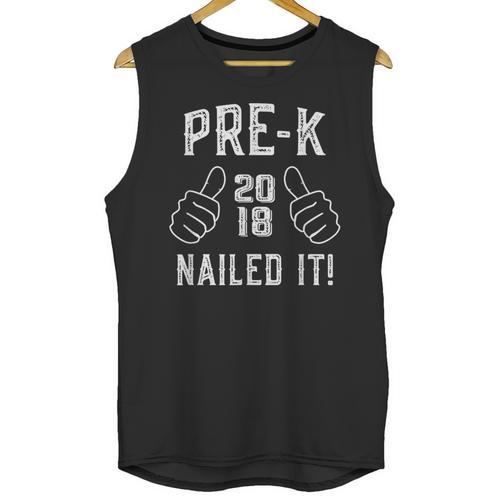 Pre-K Nailed It 2018 Cute Preschool Graduation Unisex Tank Top - Best Gift Smart