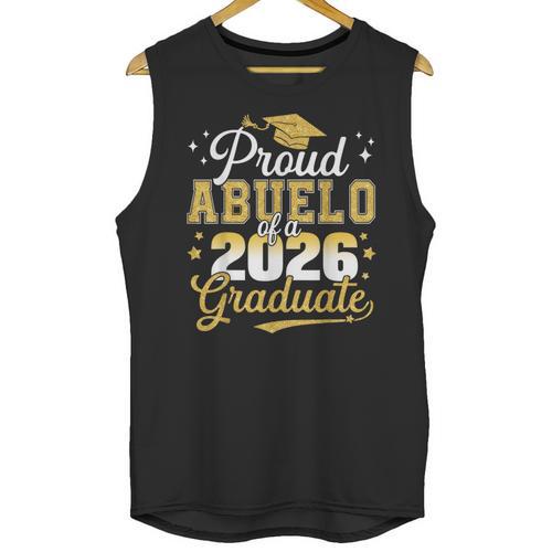 Proud Abuelo Of a Class Of 2026 Graduate Senior Graduation Unisex Tank Top - Best Gift Smart