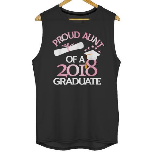Proud Aunt Of a 2018 Graduate Auntie Graduation Unisex Tank Top - Best Gift Smart