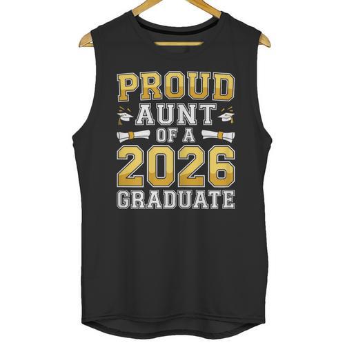 Proud Aunt Of A 2026 Graduate Shirt Class Of 2026 Graduation Unisex Tank Top - Best Gift Smart