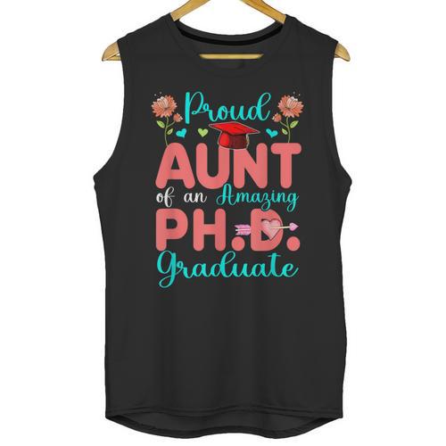 Proud Aunt Of An Amazing PhD Graduate Family Graduation Unisex Tank Top - Best Gift Smart