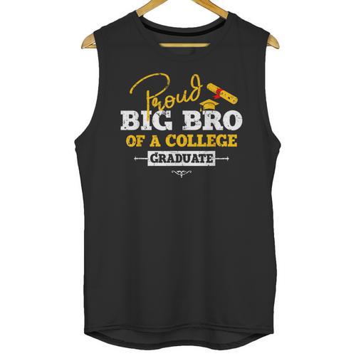 Proud Big Bro Of a College Graduate Graduation Grad Unisex Tank Top - Best Gift Smart