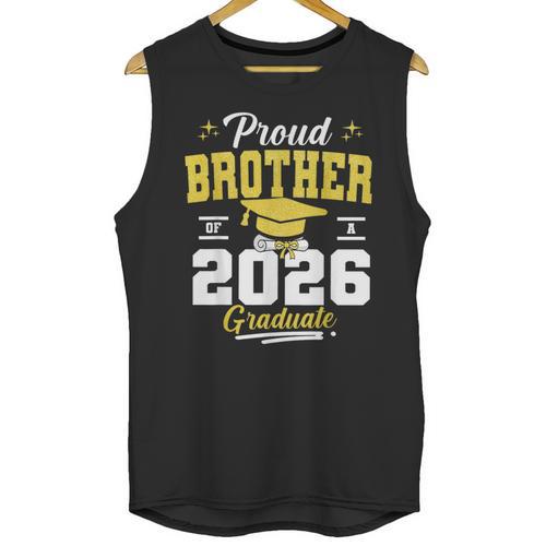 Proud Brother Of a Class Of 2026 Graduate Senior Graduation Unisex Tank Top - Best Gift Smart