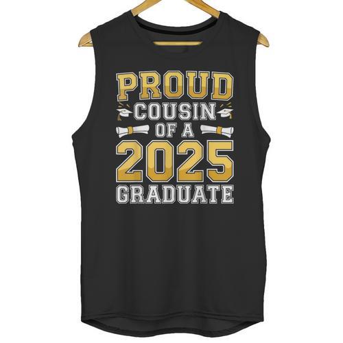 Proud Cousin Of A 2025 Graduate Shirt Class 2025 Graduation Unisex Tank Top - Best Gift Smart