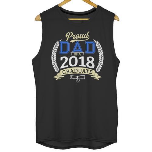 Proud Dad Of A 2018 Graduate Shirt Graduation Grad Unisex Tank Top - Best Gift Smart