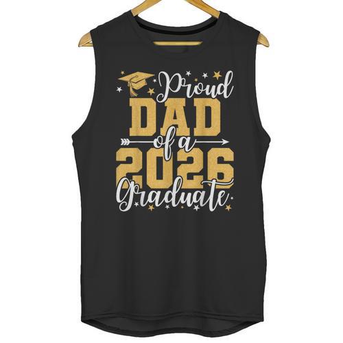 Proud Dad Of A 2026 Graduate Senior Graduation Class Of 2026 Unisex Tank Top - Best Gift Smart