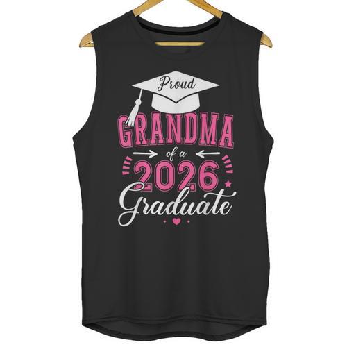 Proud Grandma Of a Class Of 2026 Graduate For Graduation Unisex Tank Top - Best Gift Smart