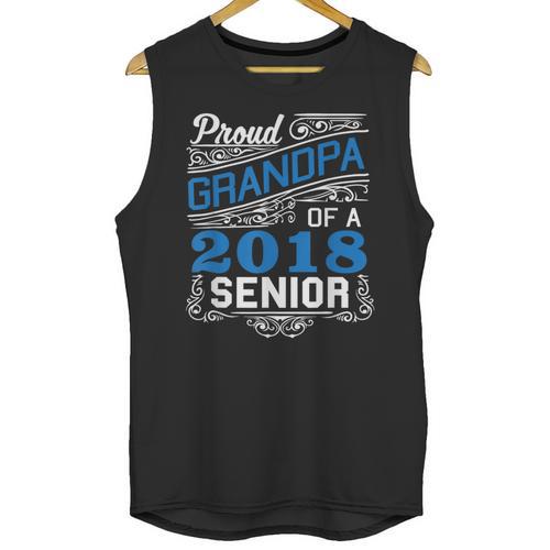 Proud Grandpa Of 2018 Senior T-Shirt Student Graduation Unisex Tank Top - Best Gift Smart