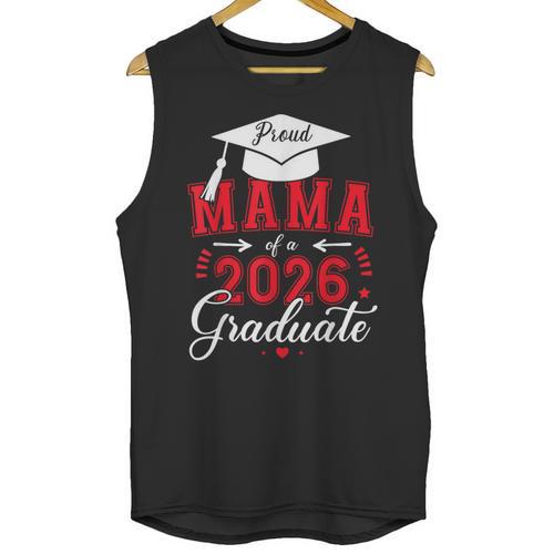 Proud Mama Of a Class Of 2026 Graduate For Graduation Unisex Tank Top - Best Gift Smart