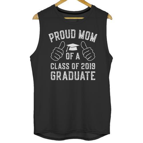 Proud Mom Of a 2019 Graduate Graduation Unisex Tank Top - Best Gift Smart