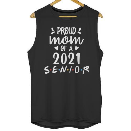 Proud Mom Of a 2021 Senior Graduation Unisex Tank Top - Best Gift Smart